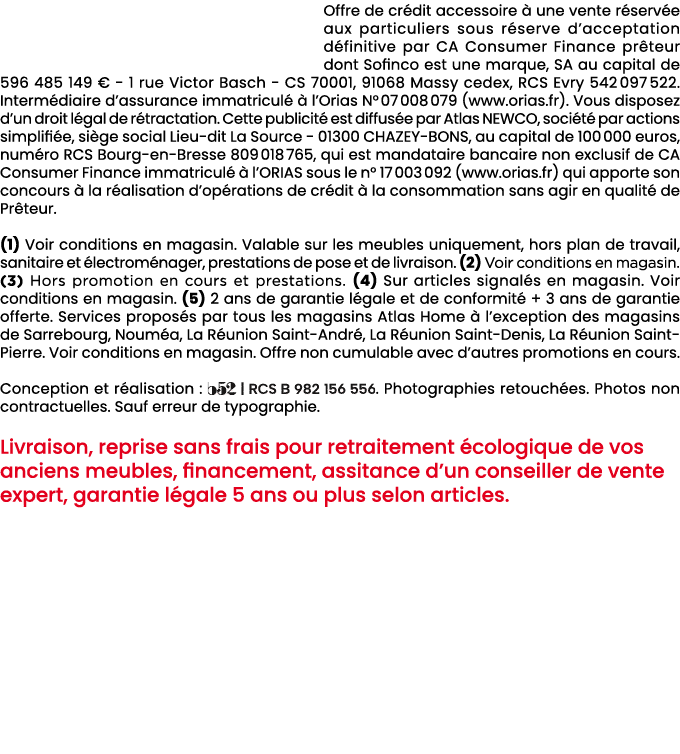 Offre de cr dit accessoire  une vente r serv e aux particuliers sous r serve d’acceptation d finitive par CA Consume...