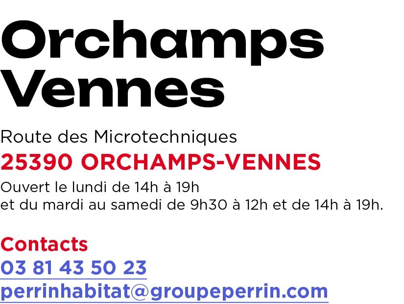 Orchamps Vennes Route des Microtechniques 25390 Orchamps Vennes Ouvert le lundi de 14h  19h et du mardi au samedi de...