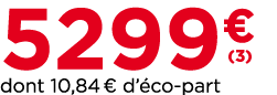 5299€￼ dont 10,84 € d’ co part