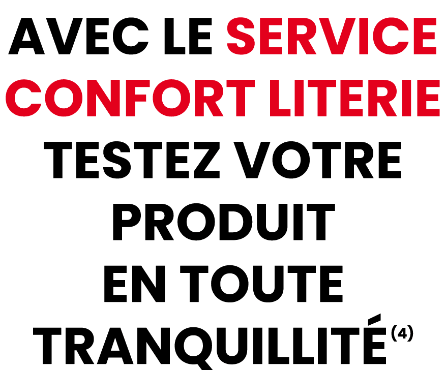 AVEC LE SERVICE CONFORT LITERIE TESTEZ VOTRE PRODUIT EN TOUTE TRANQUILLIT (4)