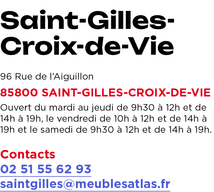 Saint Gilles Croix de Vie 96 Rue de l’Aiguillon 85800 SAINT GILLES CROIX DE VIE Ouvert du mardi au jeudi de 9h30  12...