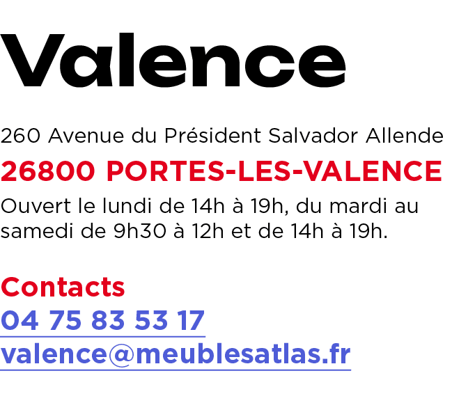 Valence 260 Avenue du Pr sident Salvador Allende 26800 PORTES LES VALENCE Ouvert le lundi de 14h  19h, du mardi au s...