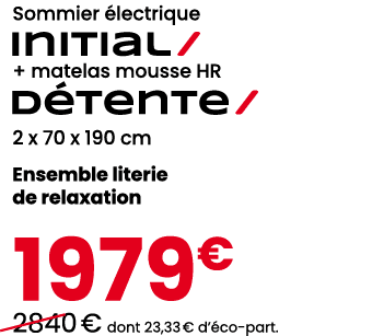Sommier lectrique ￼ + matelas mousse HR ￼ 2 x 70 x 190 cm Ensemble literie de relaxation 1979€ ￼2840 € dont 23,33 € ...