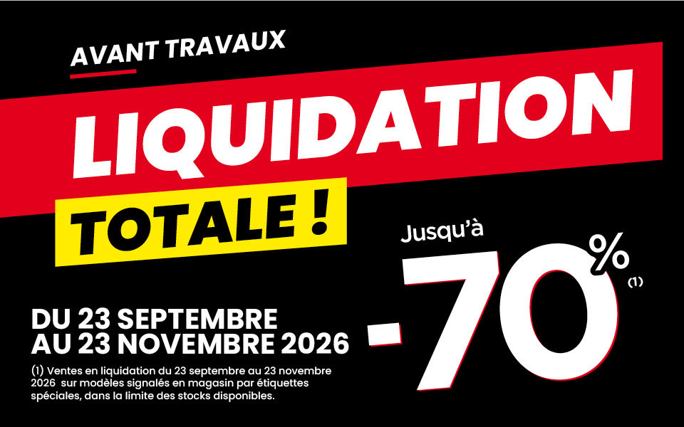 LIQUIDATION TOTALE ! JUSQU'À -70% LIQUIDATION TOTALE ! JUSQU'À -70%