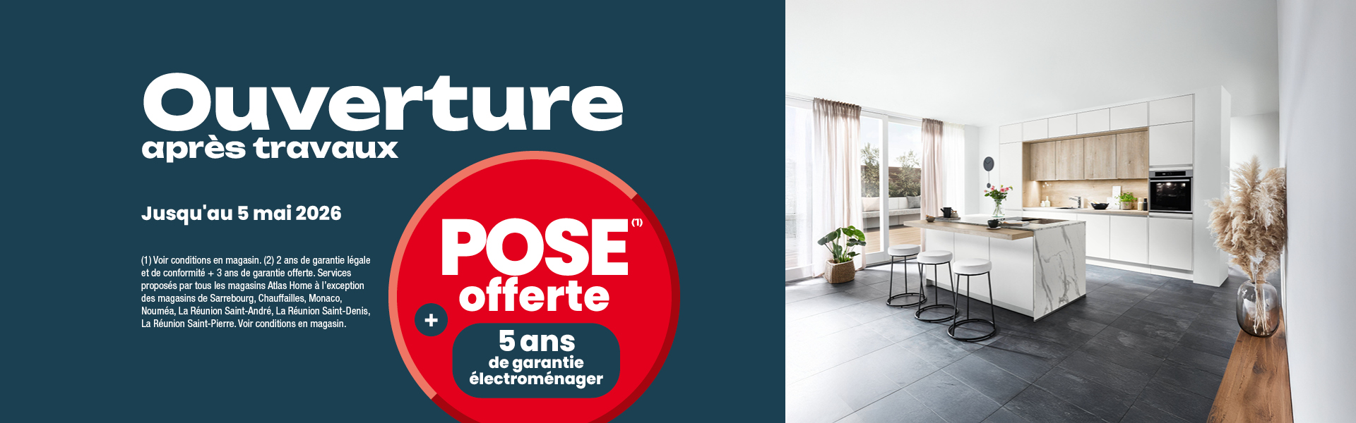 Ouverture après travaux - Atlas Home Mulhouse