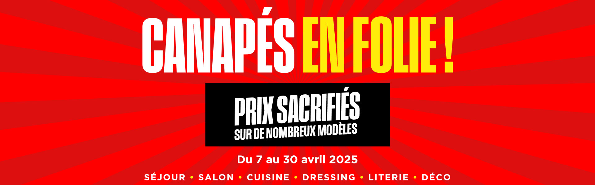 Atlas Home Mulhouse : Canapés en folie ! Prix sacrifiés sur de nombreux modèles du 7 au 30 avril 2025