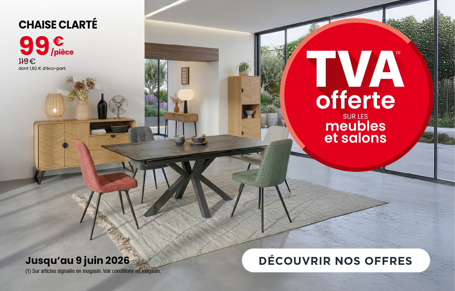 OPÉRATION CUISINEJUSQU'AU 9 JUIN 2026 ! TVA OFFERTE SUR LES CUISINES SUR MESURE
