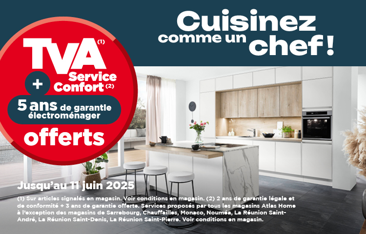 Atlas Home  : Opération Cuisinez comme un chef ! TVA offerte !