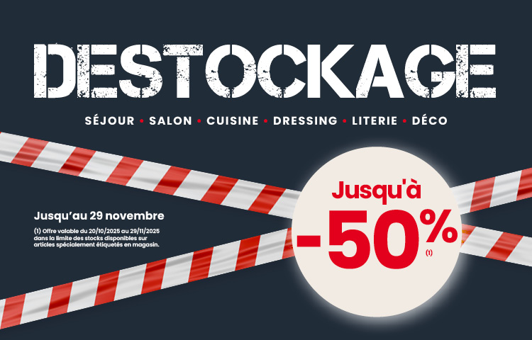 OPÉRATION DÉSTOCKAGE ! JUSQU'À -50% JUSQU'AU 29 NOVEMBRE 2025