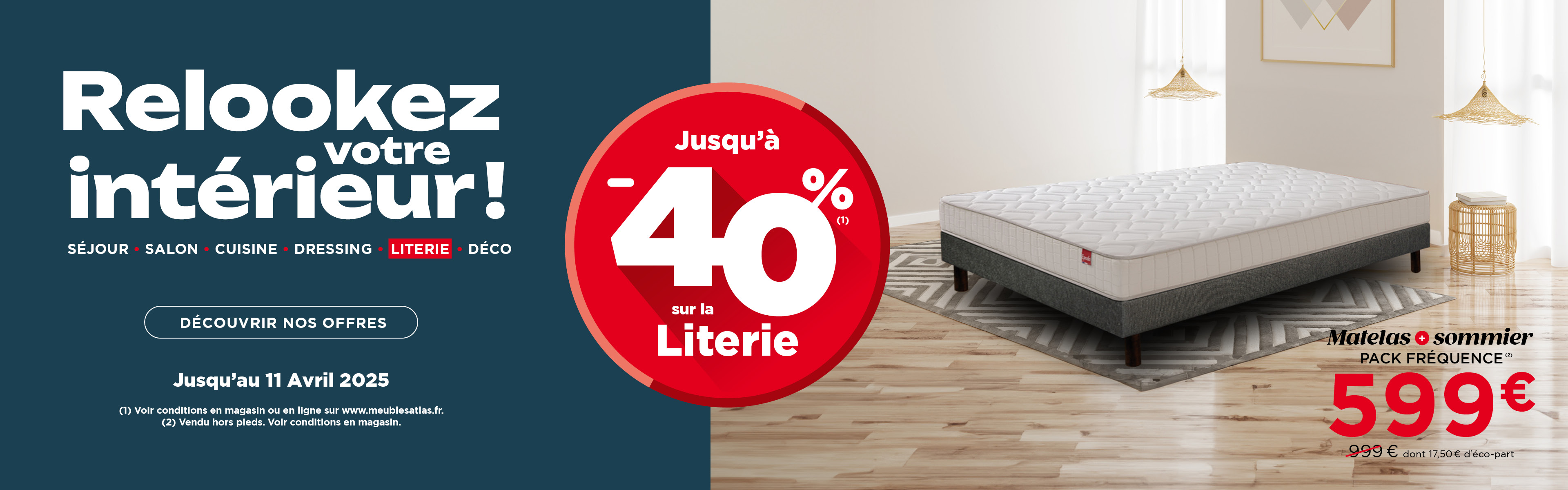 Atlas Home : Offres Reprise Literie jusqu'au 11 avril 2025