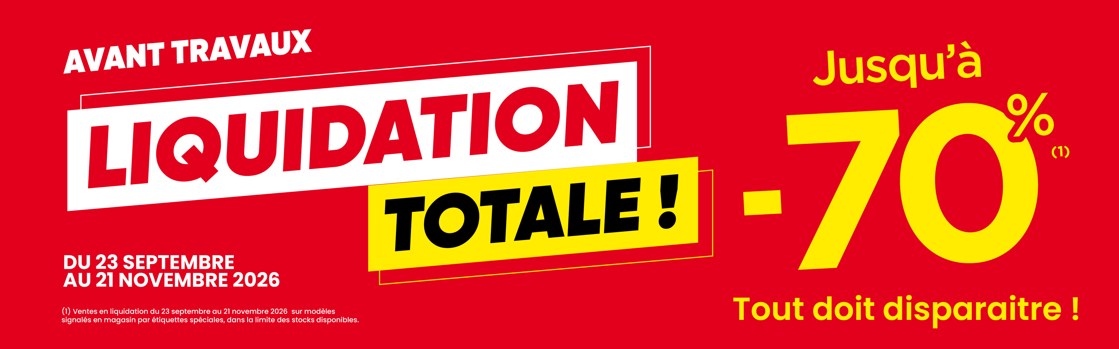 Liquidation totale !! Jusqu'à -70%
